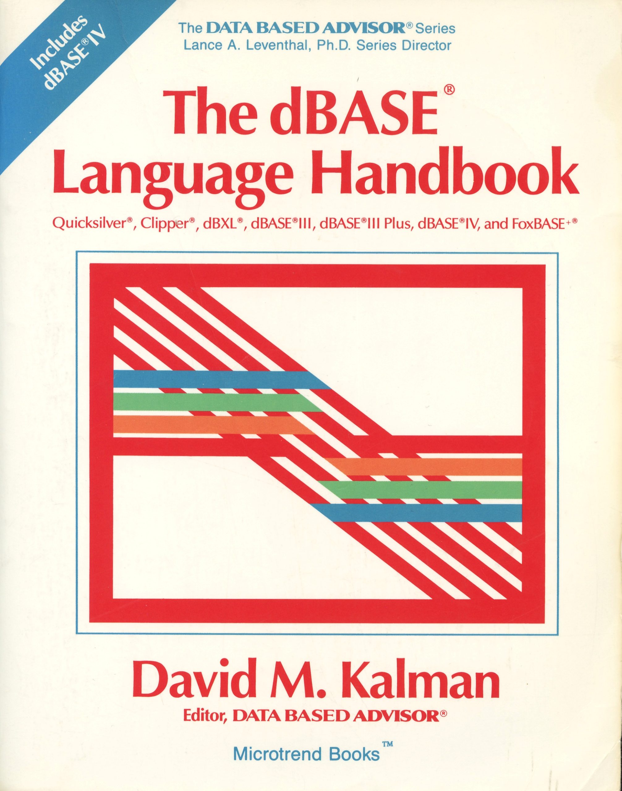 The dBASE Language Handbook by David M. Kalman